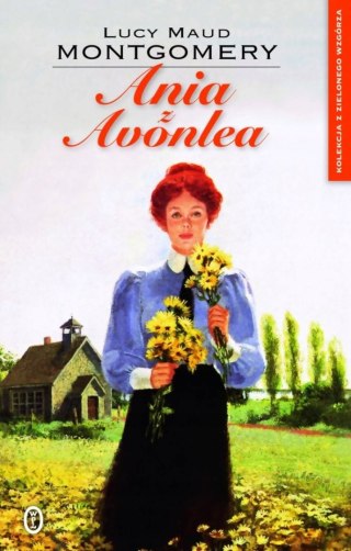 ANIA Z AVONLEA Lucy Maud Montgomery