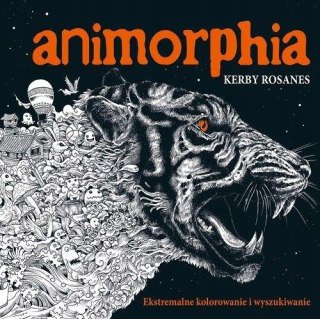 ANIMORPHIA. EKSTREMALNE KOLOROWANIE Kerby Rosanes