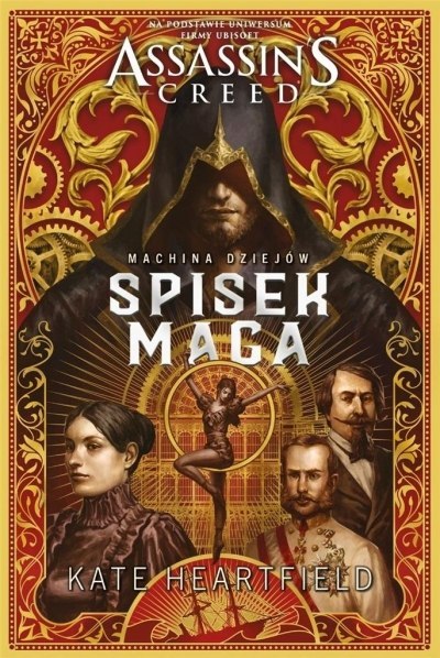 ASSASSIN`S CREED. SPISEK MAGA Kate Heartfield