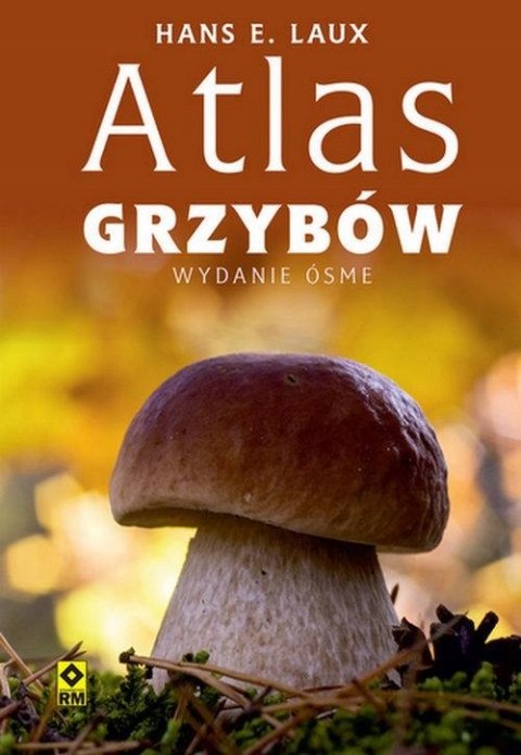 ATLAS GRZYBÓW Hanse E. Laux