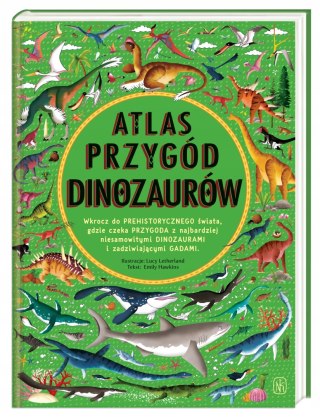 ATLAS PRZYGÓD DINOZAURÓW Emily Hawkins