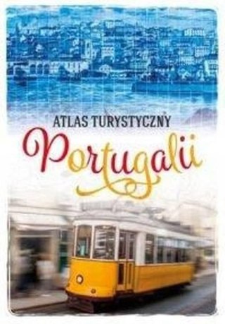 ATLAS TURYSTYCZNY PORTUGALII Peter Zralek