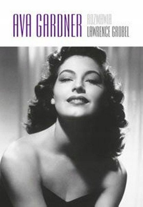 AVA GARDNER Lawrence Grobel