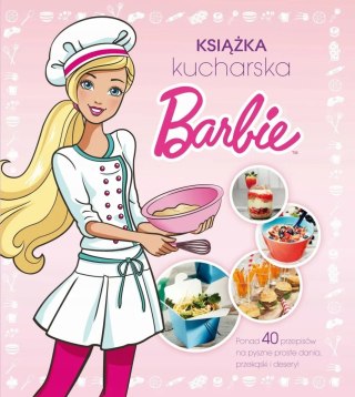 BARBIE. KSIĄŻKA KUCHARSKA Judy Katschke, Unnur Gudrun Palsdottir