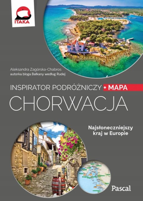 CHORWACJA. INSPIRATOR PODRÓŻNICZY Z MAPĄ