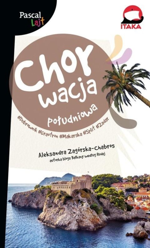 CHORWACJA POŁUDNIOWA Aleksandra Zagórska-Chabros
