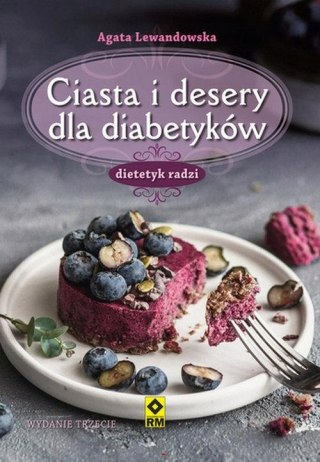 CIASTA I DESERY DLA DIABETYKÓW Agata Lewandowska