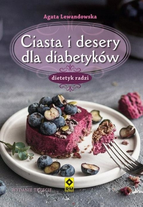 CIASTA I DESERY DLA DIABETYKÓW Agata Lewandowska