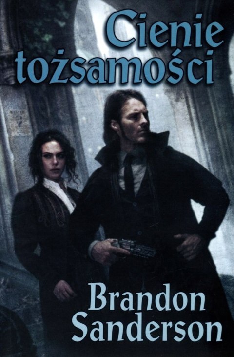 CIENIE TOŻSAMOŚCI Brandon Sanderson