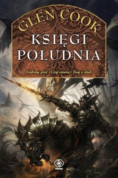 CZARNA KOMPANIA. KSIĘGI POŁUDNIA Glen Cook