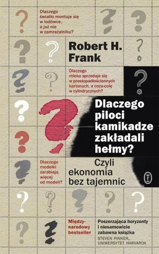 DLACZEGO PILOCI KAMIKADZE ZAKŁADALI HEŁMY? Robert H. Frank