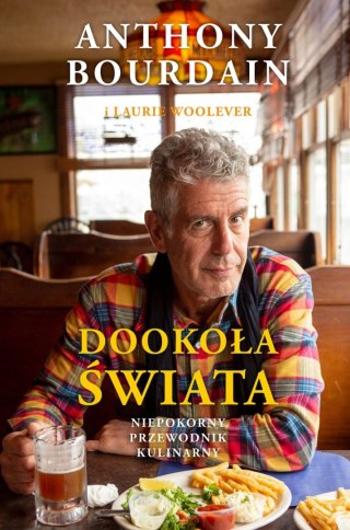 DOOKOŁA ŚWIATA Anthony Bourdain