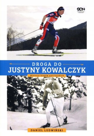 DROGA DO JUSTYNY KOWALCZYK Daniel Ludwiński