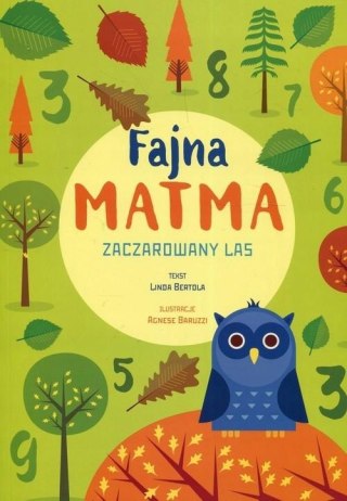 FAJNA MATMA. ZACZAROWANY LAS Linda Bertola
