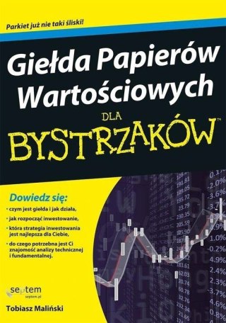 GIEŁDA PAPIERÓW WARTOŚCIOWYCH DLA BYSTRZAKÓW Tobiasz Maliński