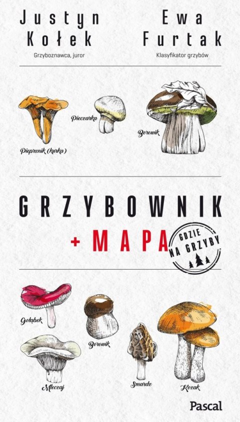 GRZYBOWNIK + MAPA Ewa Furtak, Justyn Kołek