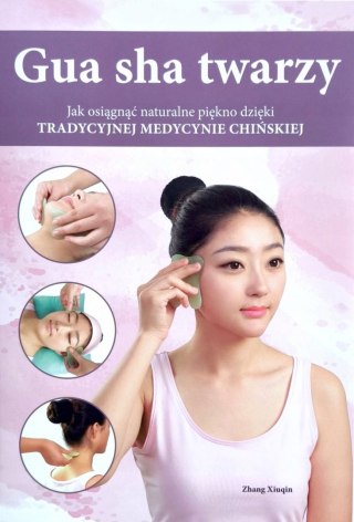 GUA SHA TWARZY Zhang Xiuqin