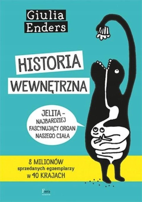 HISTORIA WEWNĘTRZNA Giulia Enders