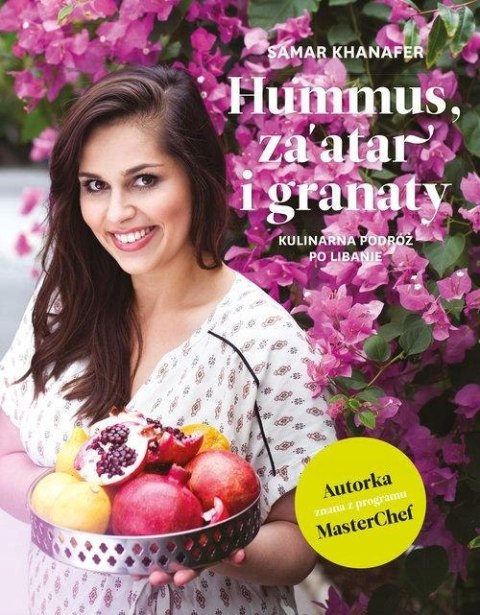HUMMUS, ZA'ATAR I GRANATY Samar Khanafer (NOWA)