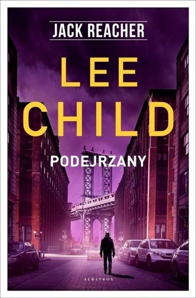 JACK REACHER. PODEJRZANY Lee Child