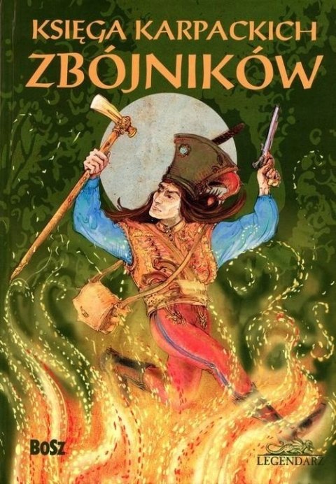 KSIĘGA KARPACKICH ZBÓJNIKÓW Bartłomiej Grzegorz Sala