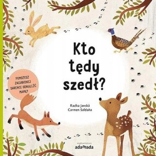 KTO TĘDY SZEDŁ Radka Janska