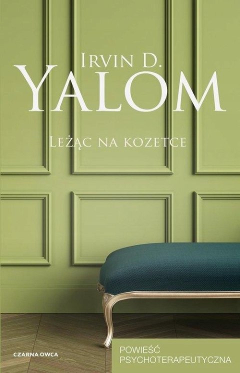 LEŻĄC NA KOZETCE Irvin D. Yalom