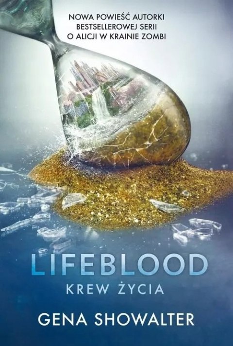 LIFEBLOOD. KREW ŻYCIA Gena Showalter