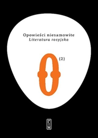 LITERATURA ROSYJSKA. OPOWIEŚCI NIESAMOWITE. TOM 2