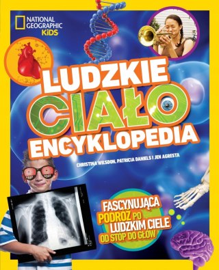 LUDZKIE CIAŁO ENCYKLOPEDIA. NATIONAL GEOGRAPHIC (OPIS)