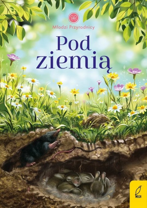 MŁODZI PRZYRODNICY. POD ZIEMIĄ Patrycja Zarawska