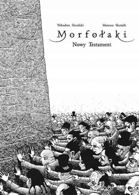 MORFOŁAKI. NOWY TESTAMENT Mateusz Skutnik, Nikodem Skrodzki