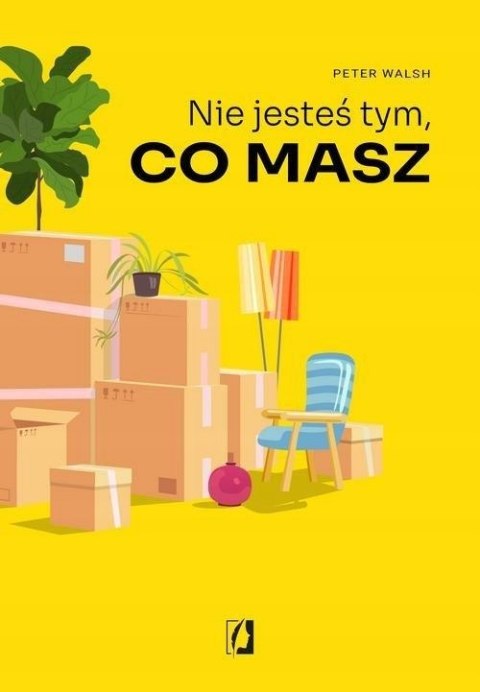 NIE JESTEŚ TYM, CO MASZ Peter Walsh