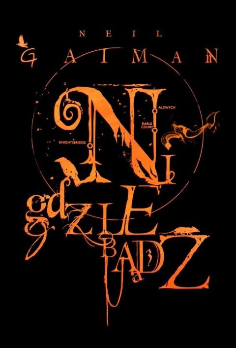 NIGDZIEBĄDŹ Neil Gaiman