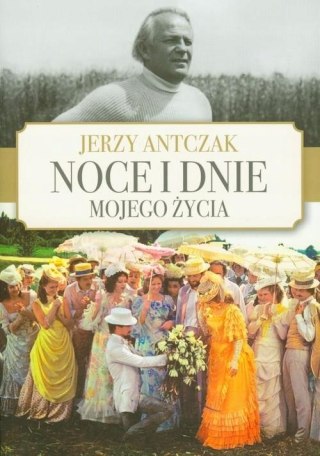 NOCE I DNIE MOJEGO ŻYCIA Jerzy Antczak