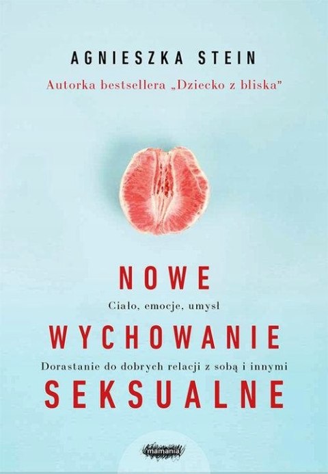 NOWE WYCHOWANIE SEKSUALNE Agnieszka Stein