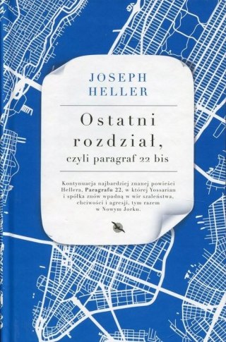 OSTATNI ROZDZIAŁ, CZYLI PARAGRAF 22 BIS Joseph Heller