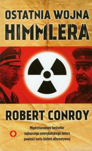 OSTATNIA WOJNA HIMMLERA Robert Conroy