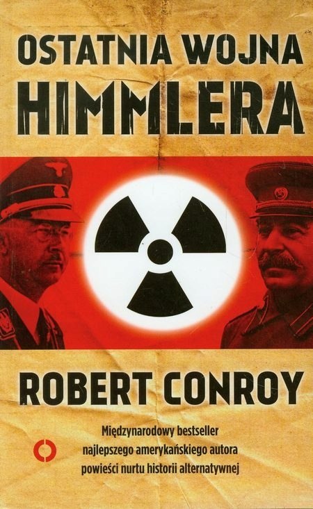 OSTATNIA WOJNA HIMMLERA Robert Conroy