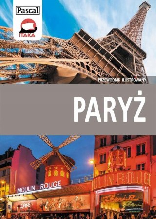 PARYŻ. PRZEWODNIK ILUSTROWANY