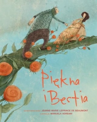 PIĘKNA I BESTIA Manuela Adreani