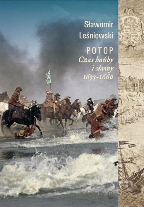 POTOP. CZAS HAŃBY I SŁAWY Sławomir Leśniewski