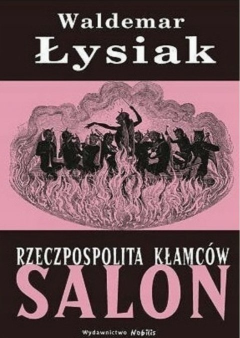 RZECZPOSPOLITA KŁAMCÓW SALON Waldemar Łysiak (OPIS)