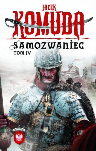 SAMOZWANIEC TOM IV Jacek Komuda