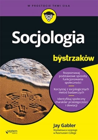 SOCJOLOGIA DLA BYSTRZAKÓW Jay Gabler