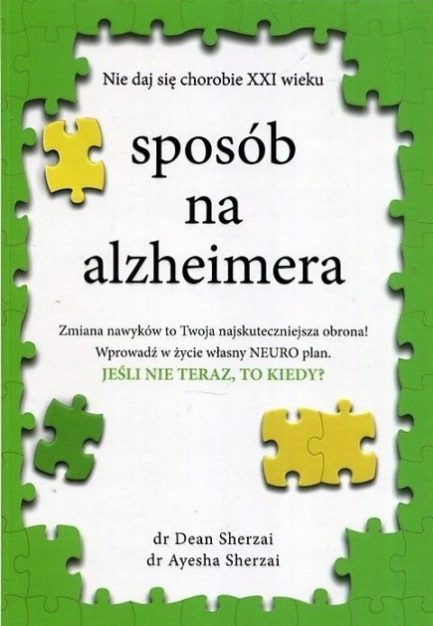 SPOSÓB NA ALZHEIMERA Ayesha Sherzai, Dean Sherzai
