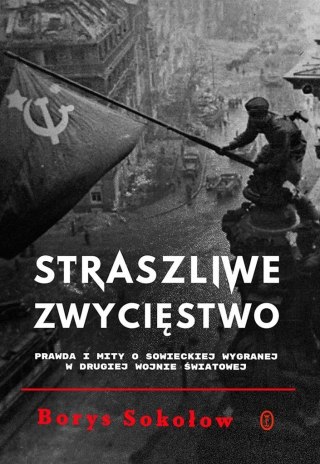 STRASZLIWE ZWYCIĘSTWO Borys Sokołow