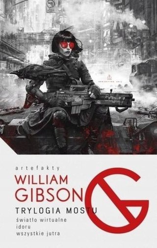 TRYLOGIA MOSTU William Gibson