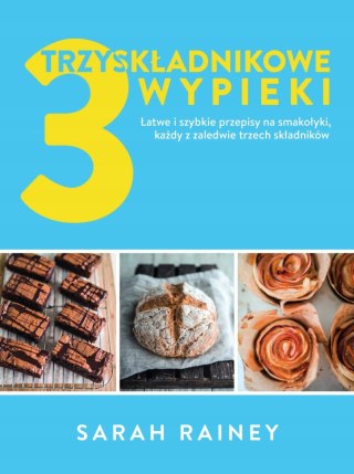 TRZYSKŁADNIKOWE WYPIEKI Sarah Rainey