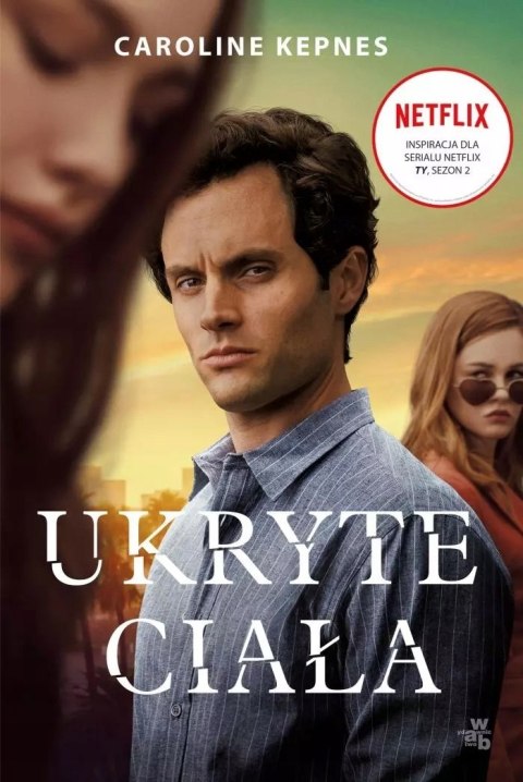 UKRYTE CIAŁA Caroline Kepnes